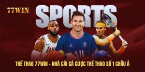 Thể Thao 77win - Nhà Cái Cá Cược Thể Thao Số 1 Châu Á