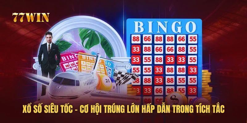 Xổ Số Siêu Tốc Tại 77win